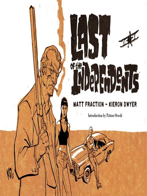 Titeldetails für Last of the Independents nach Image Comics - Verfügbar